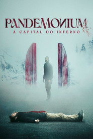 Assistir Pandemonium: A Capital do Inferno