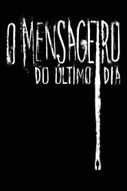 Assistir O Mensageiro do Último Dia