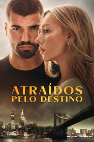 Assistir Atraídos Pelo Destino