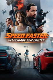 Assistir Speed Faster: Velocidade Sem Limites