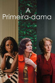 Assistir A Primeira-dama