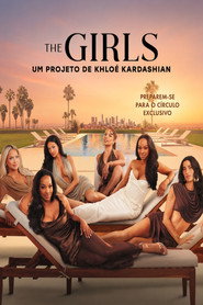 Assistir The Girls: Um Projeto de Khloé Kardashian